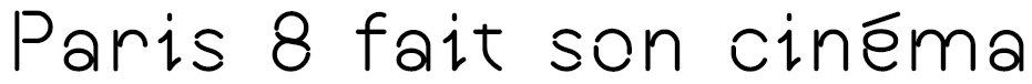 Paris 8 fait son cinéma